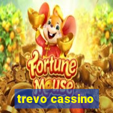 trevo cassino